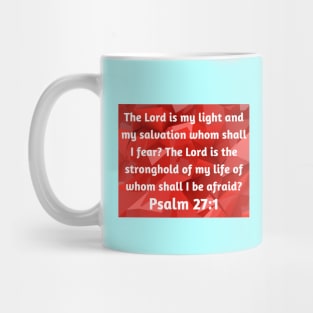 Bible Verse Psalm 27:1 Mug